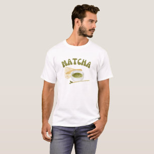 Matcha Green Tea, Best Teas T-Shirt