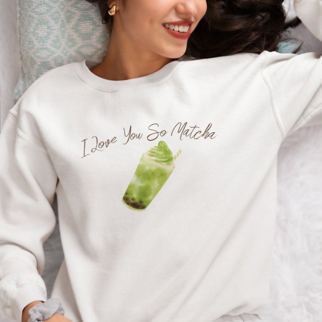 Matcha Green Tea Personalized Sweatshirt (Creator Uploaded)