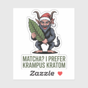 Matcha? I Prefer Krampus Kratom Funny Christmas Sticker