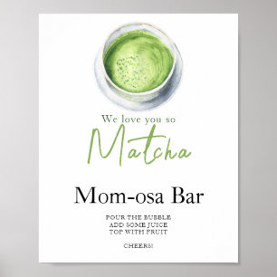 Matcha latte baby shower Momosa bar  Poster