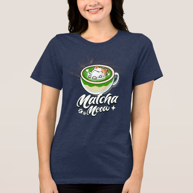 Matcha Latte & Cat Lovers Matcha Meow  Tri-Blend Shirt (Front)