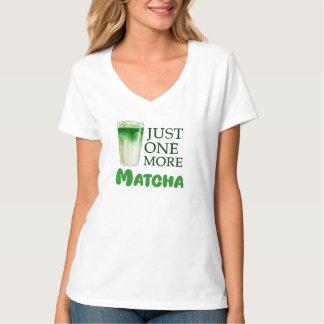 Matcha Mood – Sip, Chill, Repeat T-Shirt