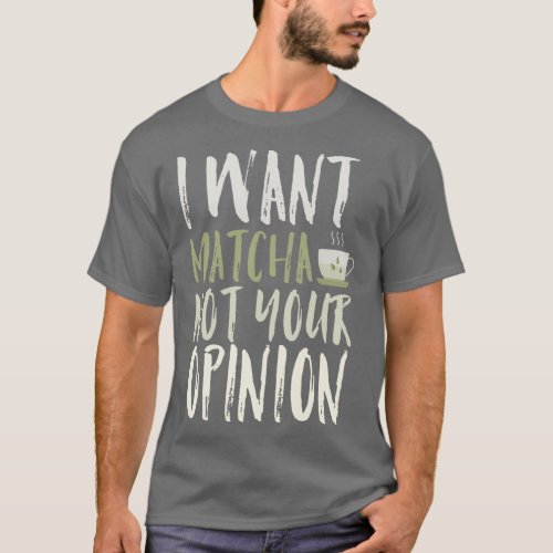 Matcha Tea 7 T_Shirt
