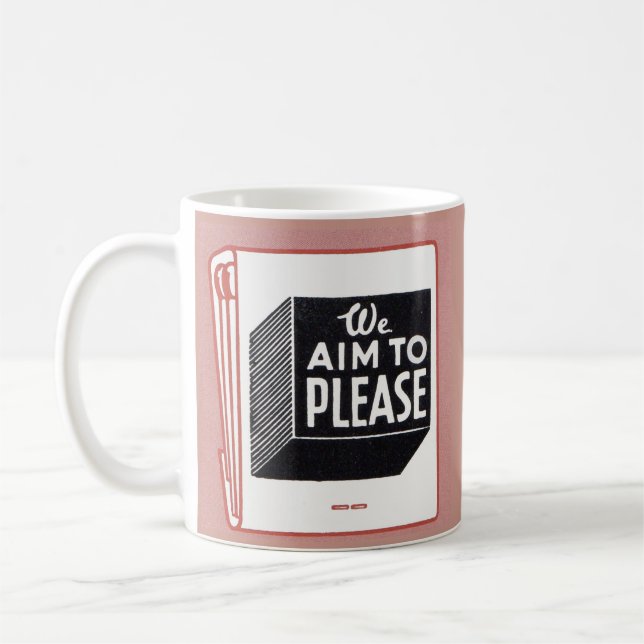 matchbook cover We Aim to Please Coffee Mug (Left)
