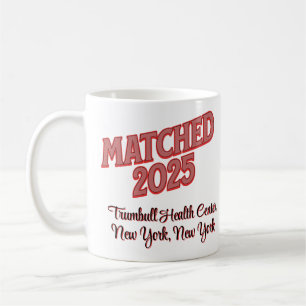 Matched 2025 Personalized Residency Match Day Coffee Mug