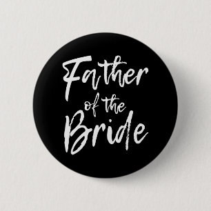 Matching Bridal Party For Family Father Of The Bri Button