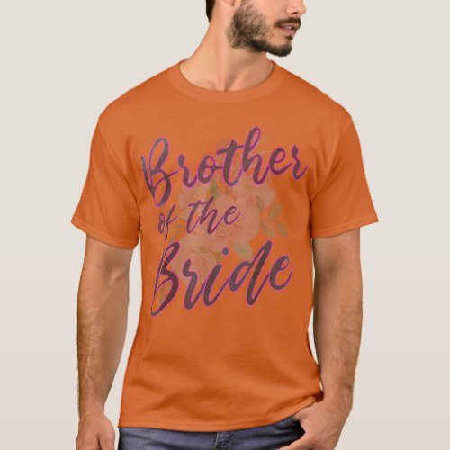 Matching Bridal Party Gifts for Family Brother of  T_Shirt