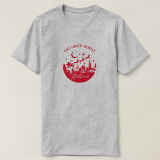 Matching Christmas Believe Family T-Shirt