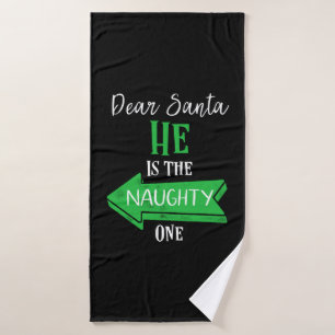Matching Christmas Couples Sweater He Is The Naugh Bath Towel