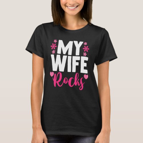 Matching Couple Anniversary Husband And Wife My Wi T_Shirt