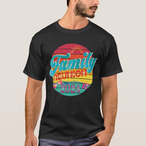 Matching Family 2024 Reunion 2024 Family Vacation T_Shirt