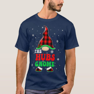 Matching Family Buffalo Plaid The Hubs Gnome Chris T-Shirt