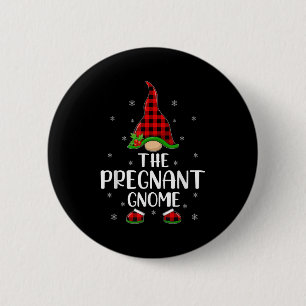 Matching Family Buffalo Plaid The Pregnant Gnome C Button