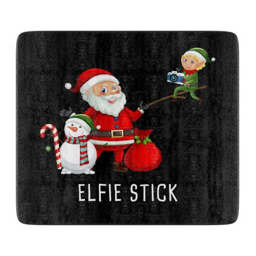Matching Family Christmas 2022 â Santa Elfie Stick Cutting Board