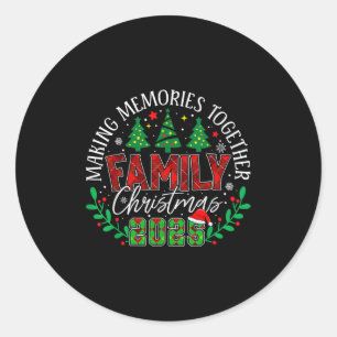 Matching Family Christmas 2025 Making Memories Tog Classic Round Sticker