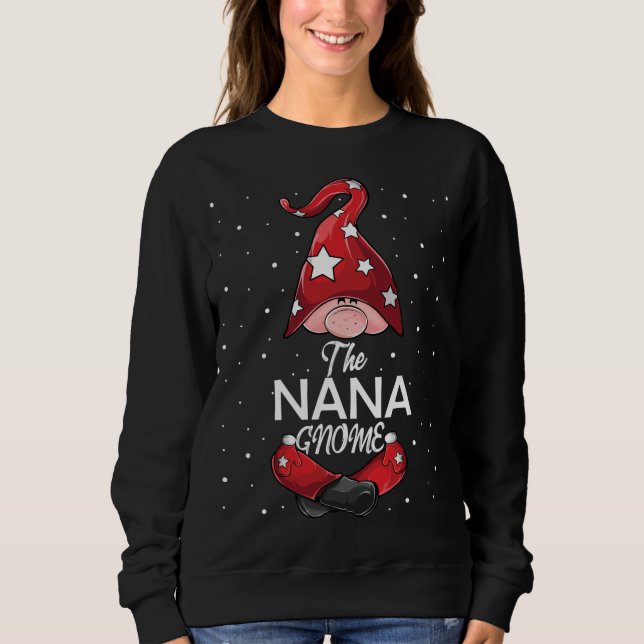 Matching family Christmas Funny Gift Nana Gnome Sweatshirt (Front)