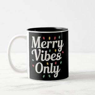 Matching Family Christmas Merry Vibes Only Lights Two-Tone Coffee Mug