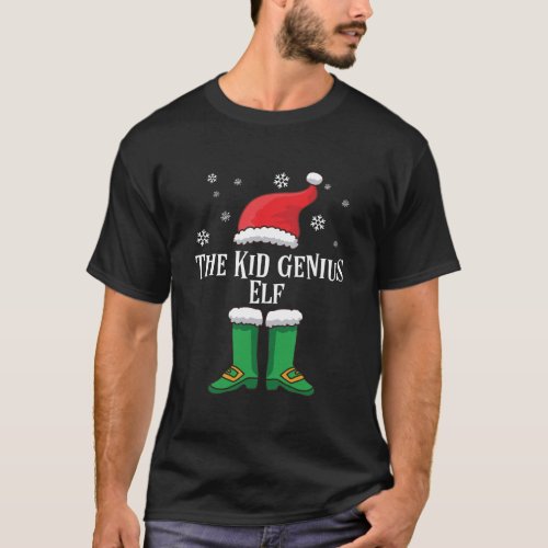 Matching Family Christmas Outfit Smart _The Kid Ge T_Shirt