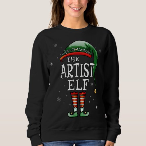 Matching Family Funny Im The Artist Elf Christmas Sweatshirt