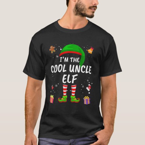 Matching Family Funny Im The Cool Uncle Elf Chris T_Shirt