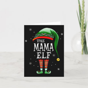 Matching Family Funny The Mama Elf Christmas  Card