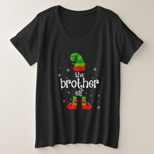 Matching Family Group Funny Im The Brother Elf Ch Plus Size T_Shirt