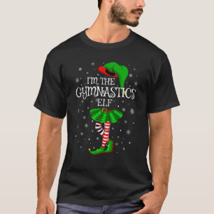 Matching Family Group I m The Gymnastics Elf Chris T-Shirt