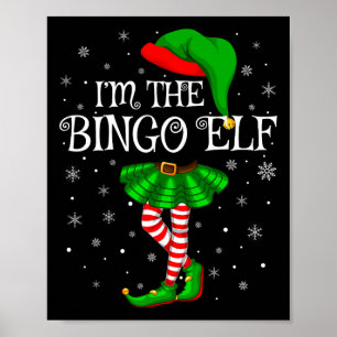 Matching Family Group I'm The Bingo Elf Christmas  Poster