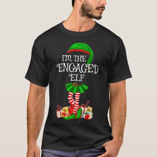 Matching Family Group Im The Engaged Elf Christma T_Shirt