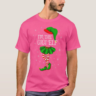 Matching Family Group I'm The Gigi Elf Christmas T-Shirt