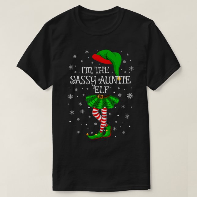 Matching Family Group Im The Sassy Auntie Elf Chri T-Shirt (Design Front)