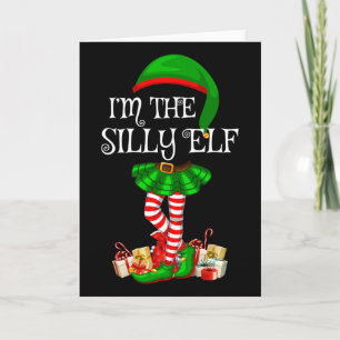 Matching Family Group I'm The Silly Elf Christmas  Card