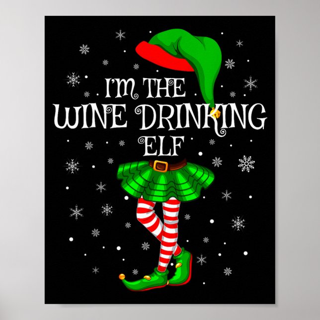 Matching Family Group I'm The Wine Drinking Elf Ch Poster (Front)