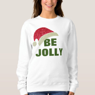 Matching Family Pajama Top, Be Jolly Santa Hat Sweatshirt