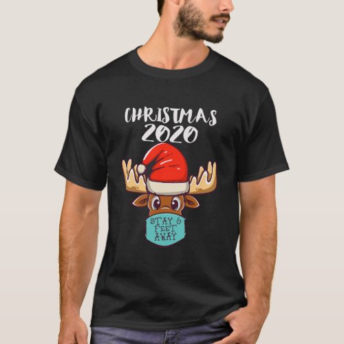 Matching Family Rudolph Reindeer Stay 6 Feet Chris T_Shirt