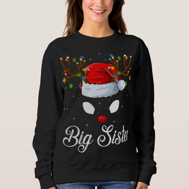 Matching Family Santa Hat Big-Sister Reindeer Chri Sweatshirt (Front)