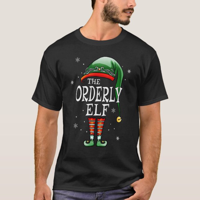 Matching Family The Orderly Elf Christmas T-Shirt (Front)