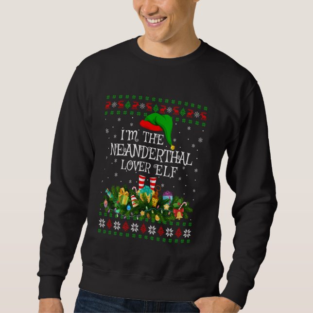 Matching Family Ugly I M The Neanderthal  Elf Chri Sweatshirt (Front)