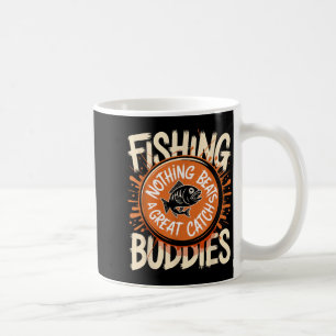 Matching Fishing Buddies Team Fisherman Friends Ch Coffee Mug