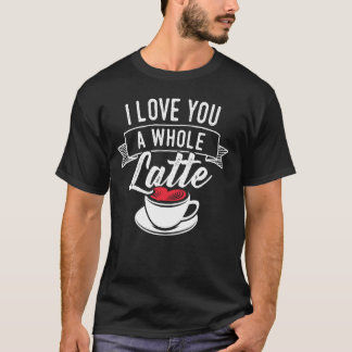Matching Graphics for Couples - I Love You a Whole T-Shirt