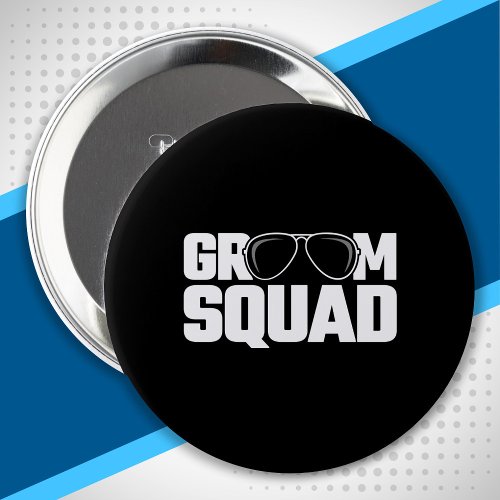 Matching Groomsman Group Squad Bachelor Party Button