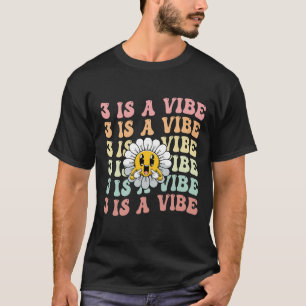 Matching Groovy Party Three Is A Vibe Daisy Flower T-Shirt
