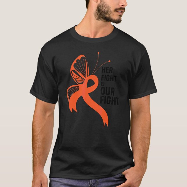Matching Her Fight Is Our Fight Leukemia Awareness T-Shirt (Front)