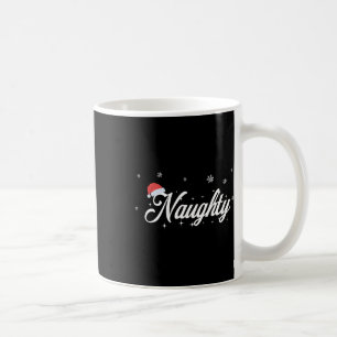 Matching His And Hers Outfit - Naughty And Nice Ch Coffee Mug