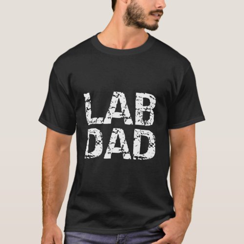 Matching Labrador Retriever Owner Gift For Men Mom T_Shirt