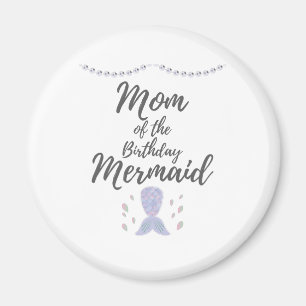 Matching Mermaid Birthday Mermom Mom of Mermaid Magnet