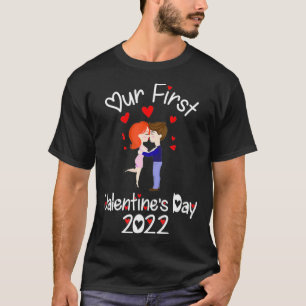 Matching Our First Valentine's Day for Couples 202 T-Shirt