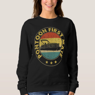 Matching Pontoon First Mate   Pontoon Boat Captain Sweatshirt