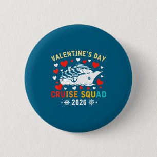 Matching Valentines Cruise Squad 2026 Cruise Ship Button