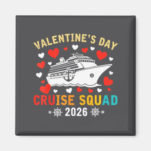 Matching Valentines Cruise Squad 2026 Cruise Ship  Magnet